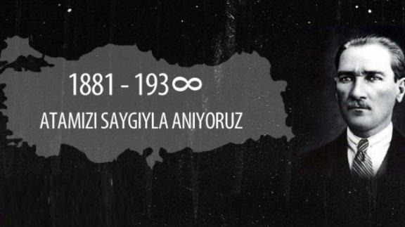 Ulu Önderimiz Gazi Mustafa Kemal Atatürk´ü Ölümünün 79. Yıl Dönümünümünde Saygı ve Minnetle Anıyoruz...